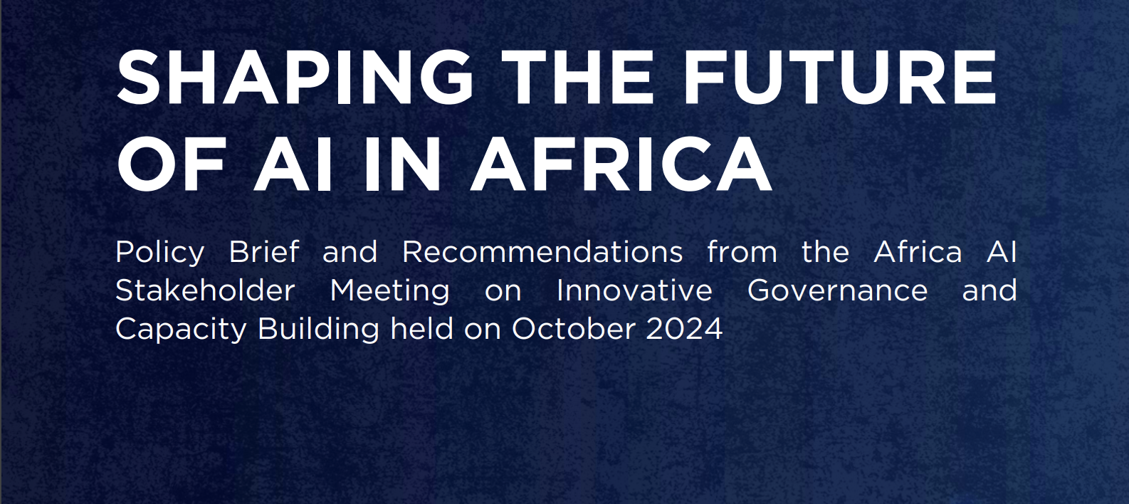 Brief: Shaping the Future of AI in Africa